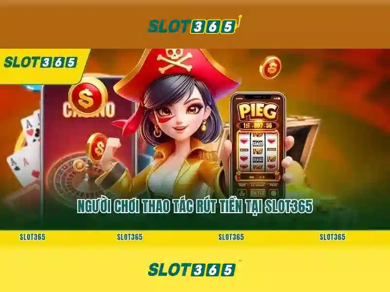 Slot365: Trải nghiệm chơi slot trực tuyến hàng đầu