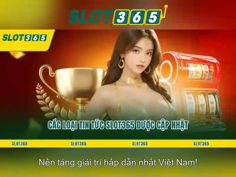 Các tựa game nổi bật tại Slot365